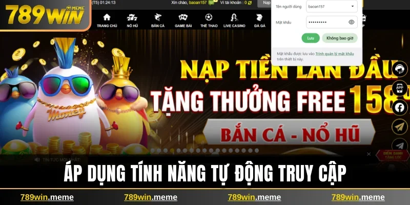 Áp dụng tính năng tự động truy cập