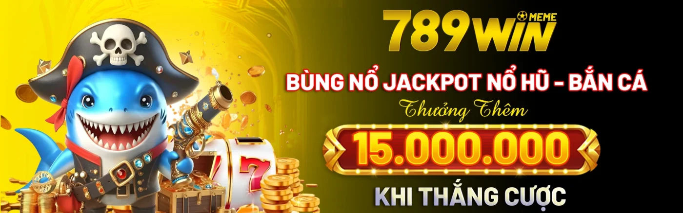 789WIN bùng nổ jackpot đỉnh cao