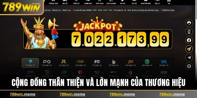 Cộng đồng thân thiện và lớn mạnh của thương hiệu