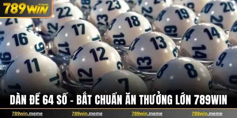 Dàn đề 64 số