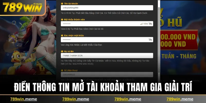 Điền thông tin mở tài khoản tham gia giải trí