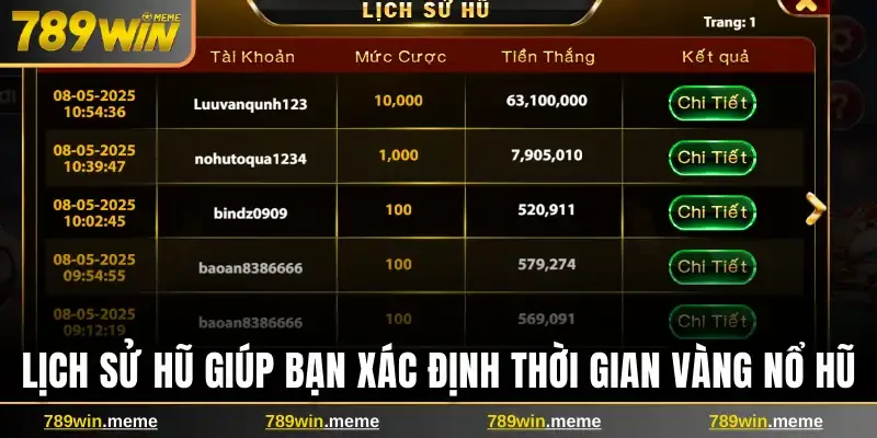 Lịch sử hũ giúp bạn xác định thời gian vàng nổ hũ