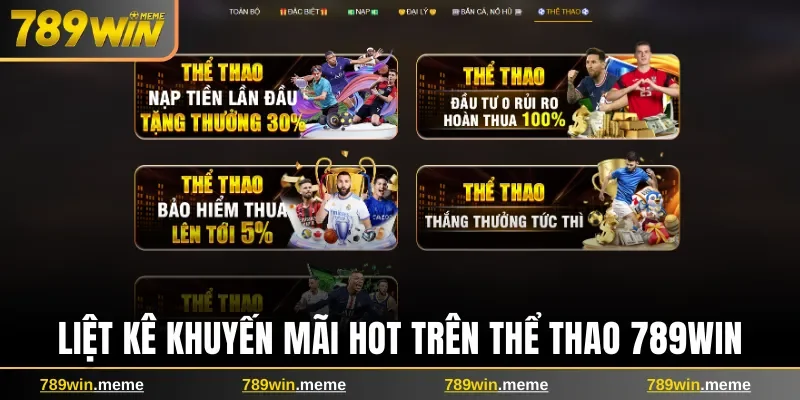 Liệt kê khuyến mãi hot trên thể thao 789win