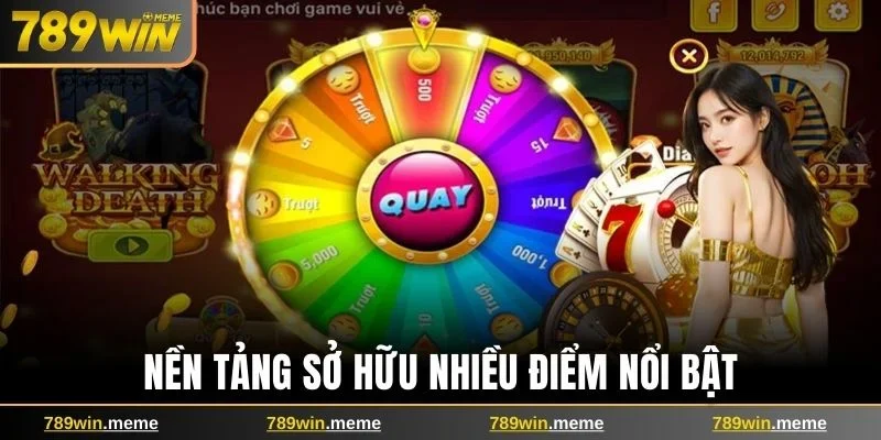 Nền tảng sở hữu nhiều tính năng được đánh giá cao