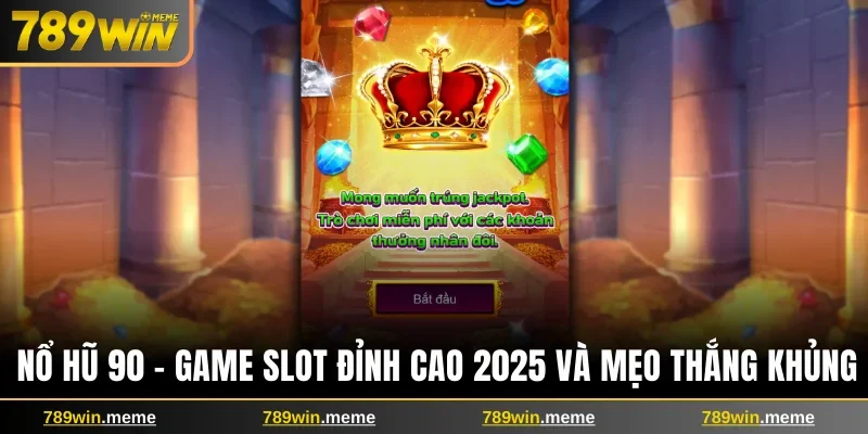 Nổ hũ 90
