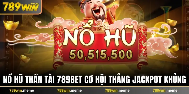 Nổ hũ Thần Tài