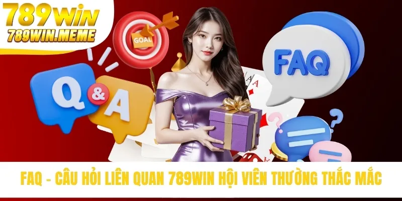 FAQ - Câu hỏi liên quan về nạp rút tiền tại nhà cái